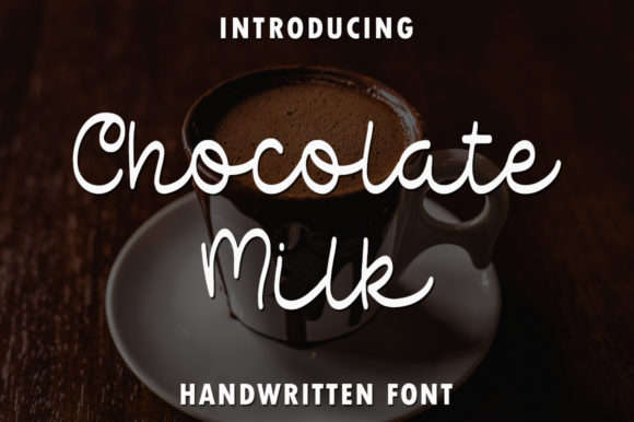 Chocolate Milk: A Handwritten Font for Memorable Campaigns