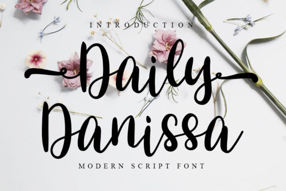 Discovering Daily Danissa: A Bold and Elegant Script Font